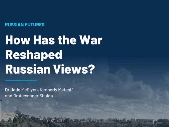 How Has the War Reshaped Russian Views?